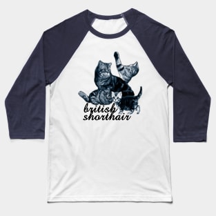 british shorthair Baseball T-Shirt